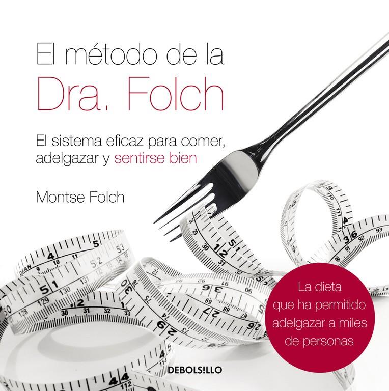 EL METODO DE LA DOCTORA FOLCH | 9788483468562