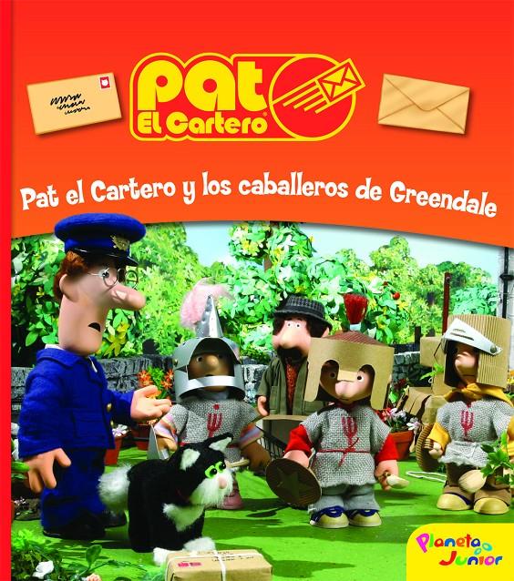 LOS CABALLEROS DE GREENDALE. PAT EL CARTERO | 9788408090137 | PAT EL CARTERO