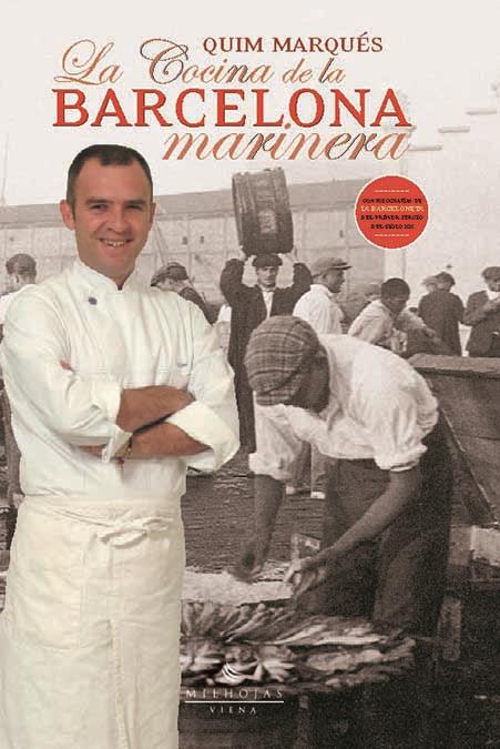 COCINA DE LA BARCELONA MARINERA, LA | 9788483302989 | MARQUÉS, QUIM