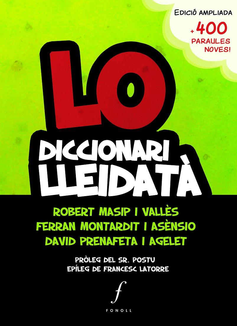 LO DICCIONARI LLEIDATÀ | 9788494644719 | MONTARDIT ASÈNSIO, FERRAN/MASIP, ROBERT/PRENAFETA, DAVID