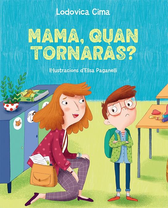 MAMA, QUAN TORNARÀS? | 9788491457589 | CIMA, LUDOVICA