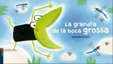 LA GRANOTA DE LA BOCA GROSSA | 9788447937578 | AA.VV