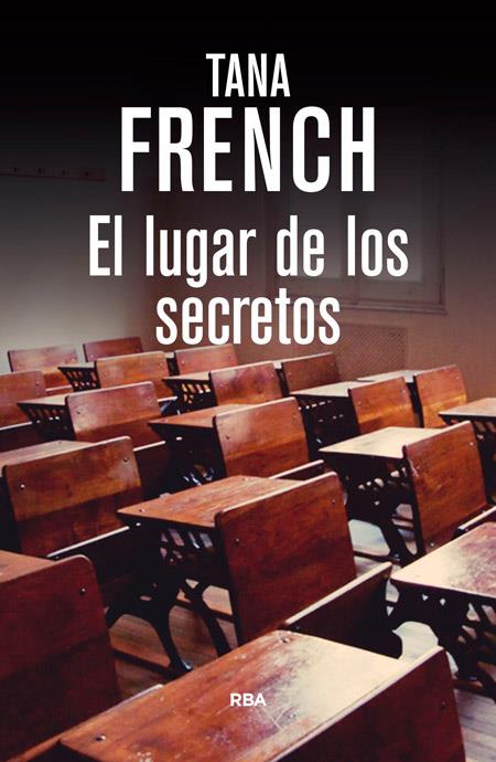 EL LUGAR DE LOS SECRETOS | 9788490564134 | FRENCH , TANA