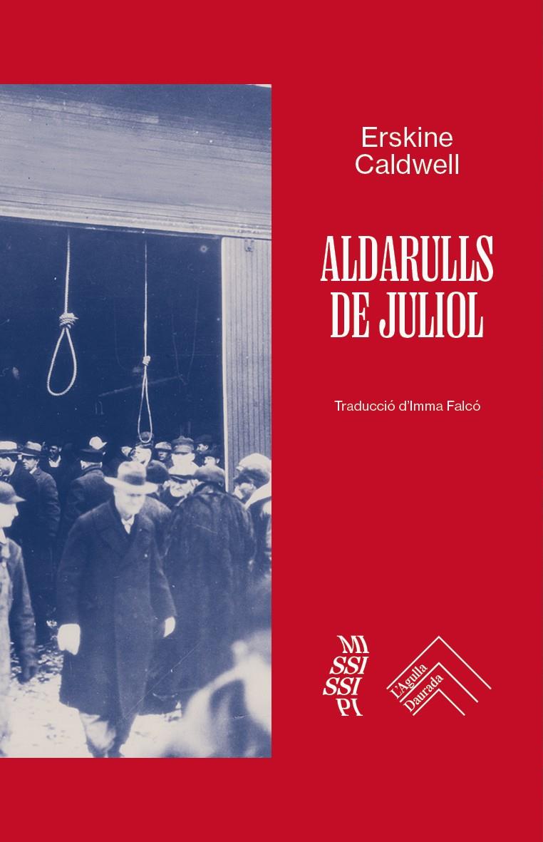 ALDARULLS DE JULIOL - CAT | 9788419515209 | CALDWELL, ERSKINE