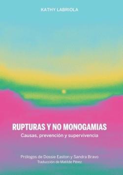 RUPTURAS Y NO MONOGAMIAS | 9788419323286 | LABRIOLA, KATHY