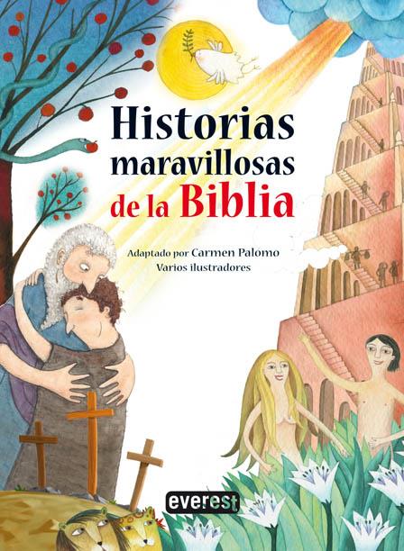 HISTORIAS MARAVILLOSAS DE LA BIBLIA | 9788444170947 | ADAPT. CARMEN PALOMO