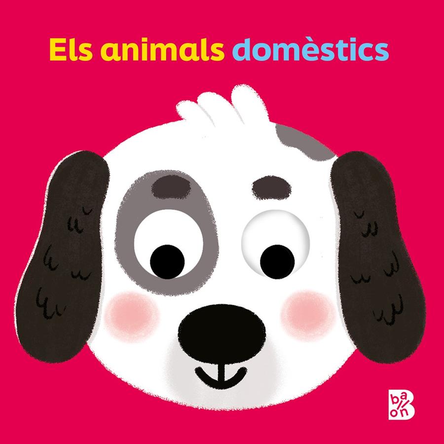 ULLS MÒBILS - ELS ANIMALS DOMÈSTICS | 9789403235110 | BALLON