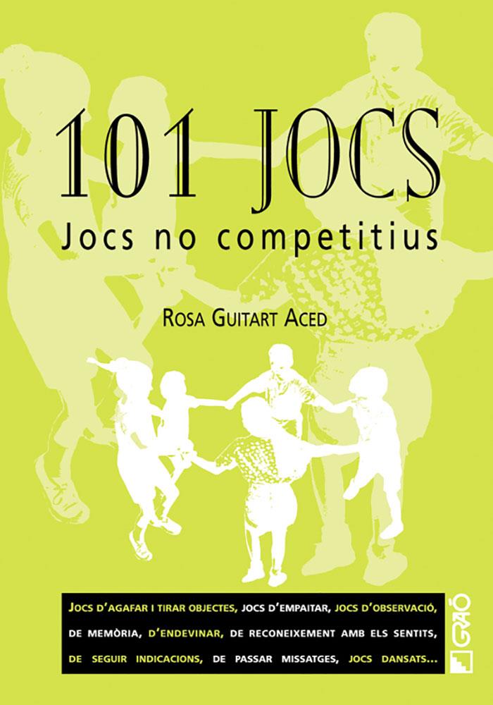 101 JOCS NO COMPETITIUS | 9788478273287 | GUITART, ROSA