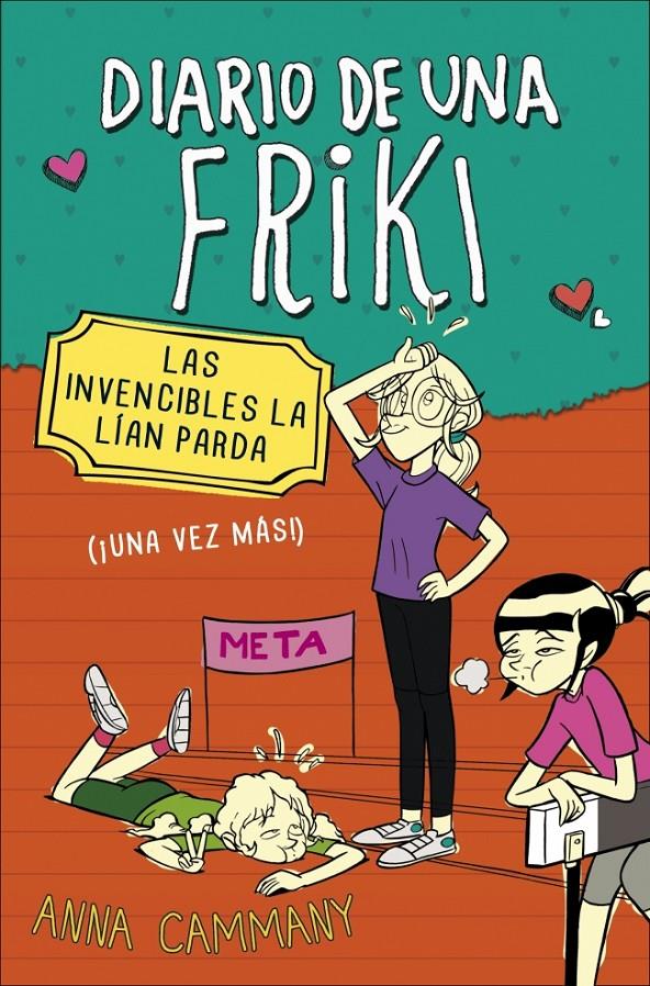 DIARIO DE UNA FRIKI 2. LAS INVENCIBLES LA LÍAN PARDA | 9788490430682 | LOPEZ LOPEZ,ALEX/CAMMANY,ANNA