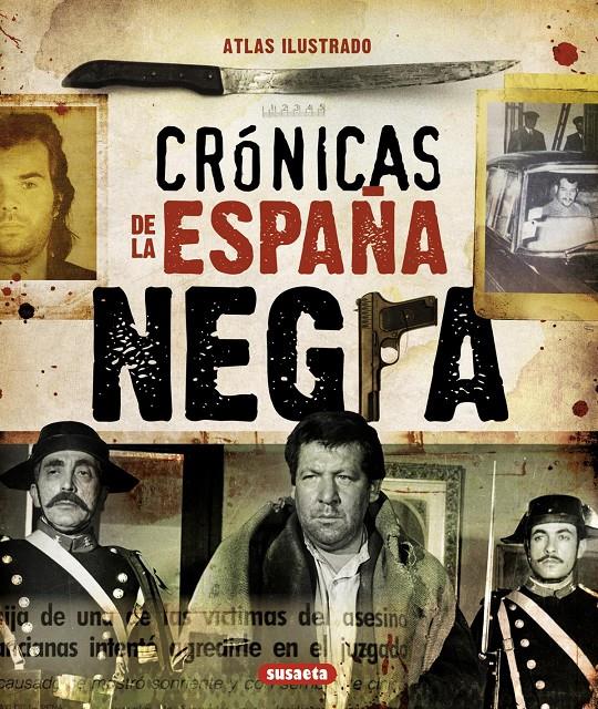 CRÓNICAS DE LA ESPAÑA NEGRA | 9788467716320 | PIQUER, MAR