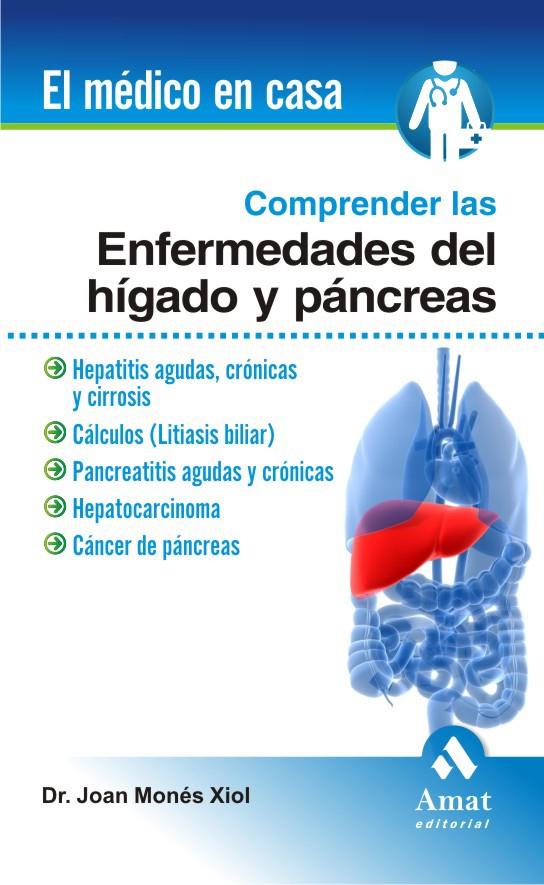 COMPRENDER LAS ENFERMEDADES DEL HÍGADO Y EL PÁNCREAS | 9788497353120 | MONES XIOL, JOAN