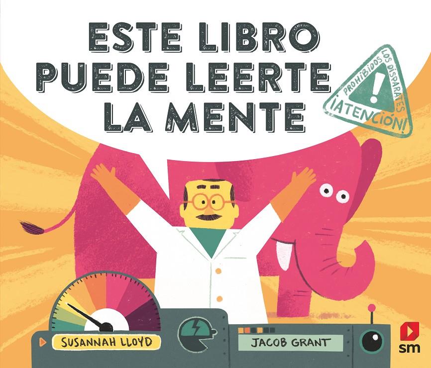 ESTE LIBRO PUEDE LEERTE LA MENTE | 9788413183992 | LLOYD, SUSANNAH