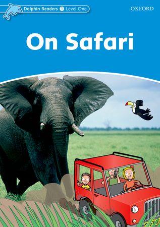 ON SAFARI. DOLPHIN READERS LEVEL 1 | 9780194400558 | DI TAYLOR