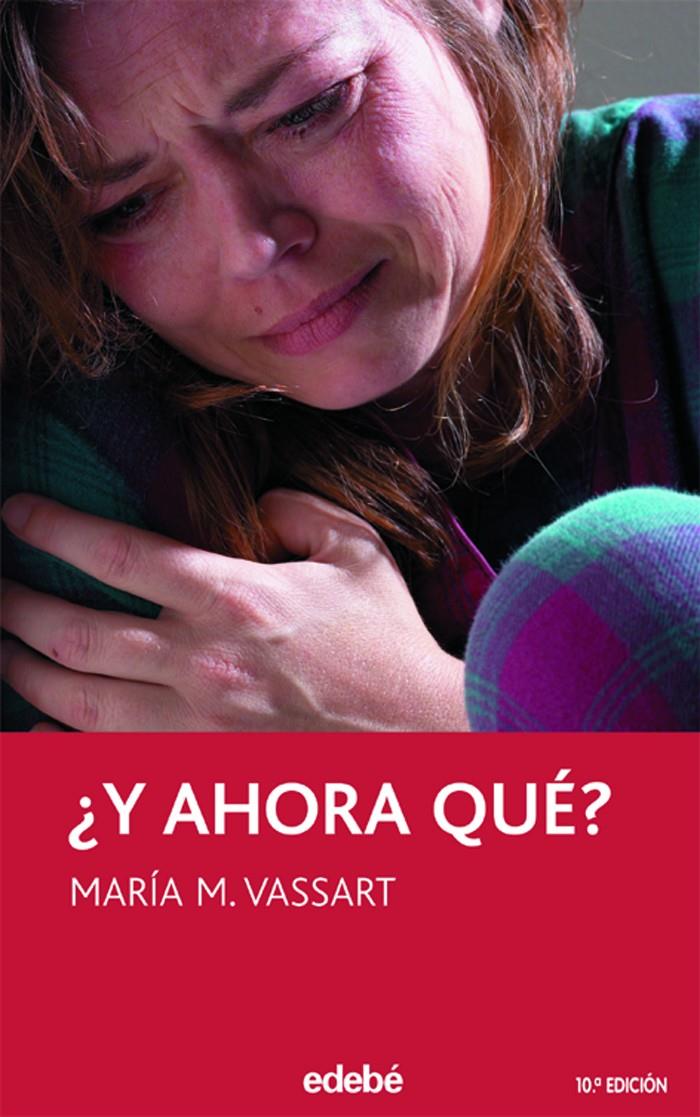 ¿Y AHORA QUÉ? | 9788423676545 | MORENO VASSART, MARÍA DEL MAR