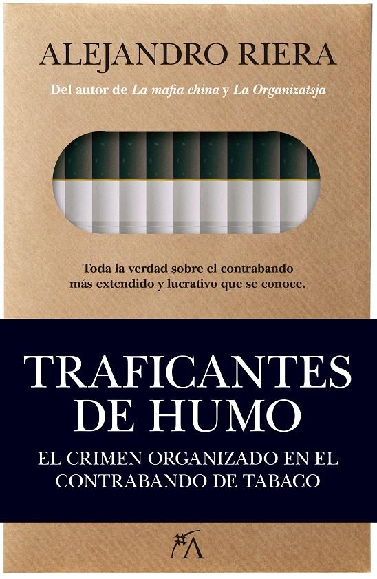 TRAFICANTES DE HUMO. EL CRIMEN ORGANIZADO EN EL CONTRABANDO DE TABACO | 9788496632738 | RIERA CATALá, ALEJANDRO