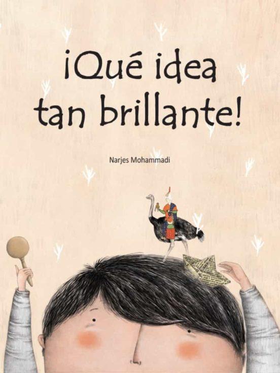 QUÉ IDEA TAN BRILLANTE! | 9788418232060 | MOHAMMADI, NARJES