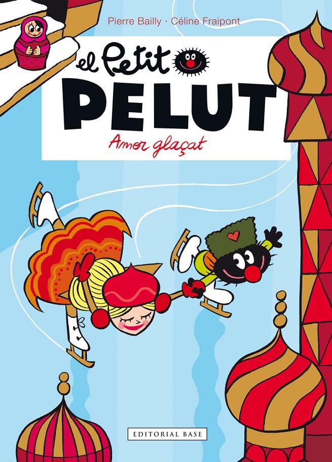 AMOR GLAÇAT. PETIT PELUT | 9788416587599 | FRAIPONT, CÉLINE/BAILLY, PIERRE