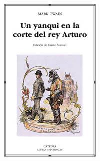 YANQUI EN LA CORTE DEL REY ARTURO, UN | 9788437617428 | TWAIN, MARK