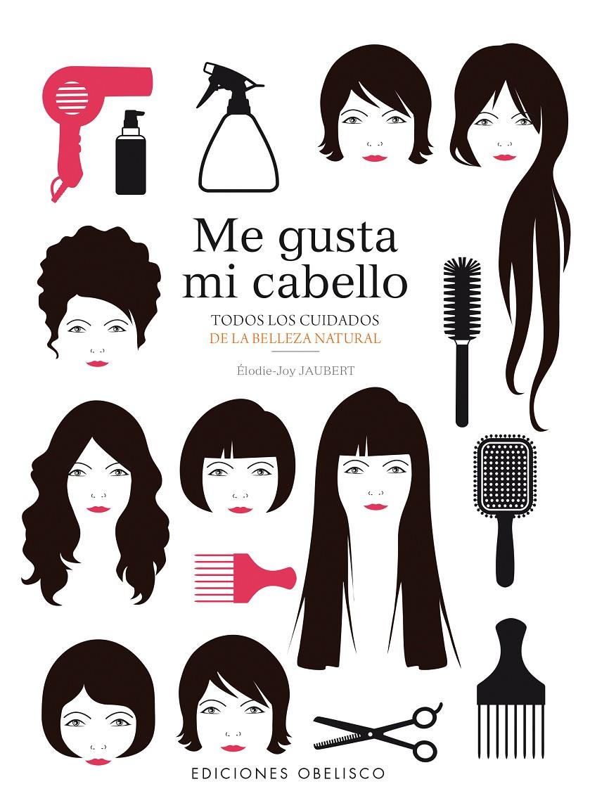 ME GUSTA MI CABELLO | 9788491110279 | JAUBERT, ÉLODIE-JOY