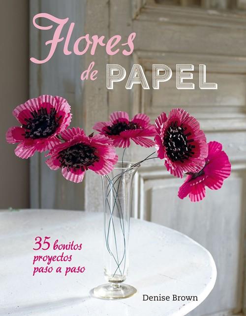 FLORES DE PAPEL | 9788415053545