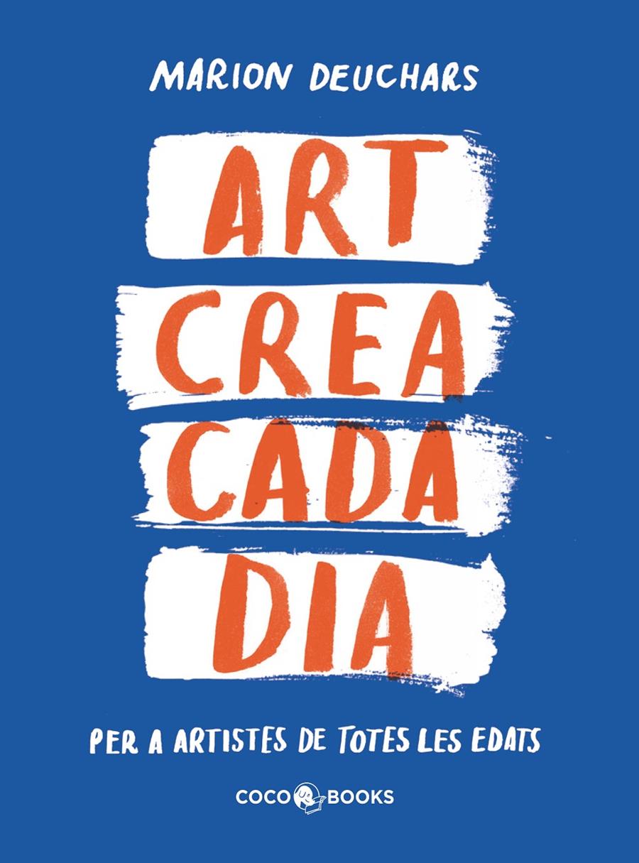 ART CREA CADA DIA | 9788412792409 | DEUCHARS, MARION