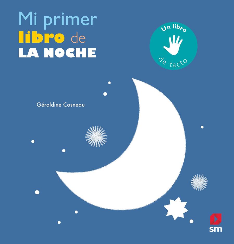 MI PRIMER LIBRO DE LA NOCHE | 9788491079880 | COSNEAU, GÉRALDINE