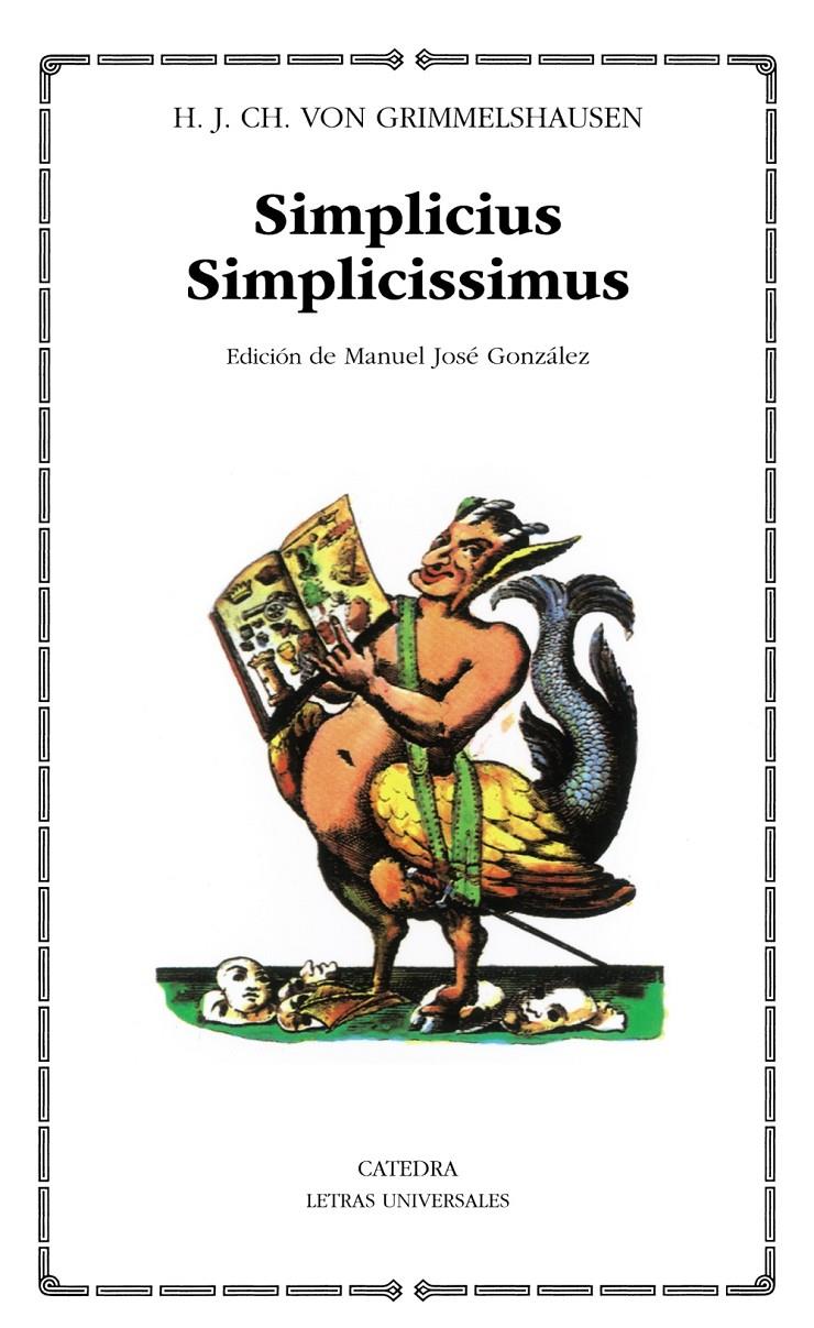 SIMPLICIUS SIMPLICISSIMUS | 9788437605777 | GRIMMELSHAUSEN