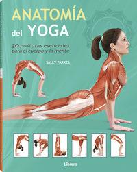 ANATOMIA DEL YOGA | 9789089986207 | SALLY PARKES