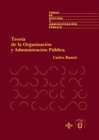 TEORIA DE LA ORGANIZACION Y ADMINISTRACION PUBLICA | 9788430934508 | RAMIO, CARLES