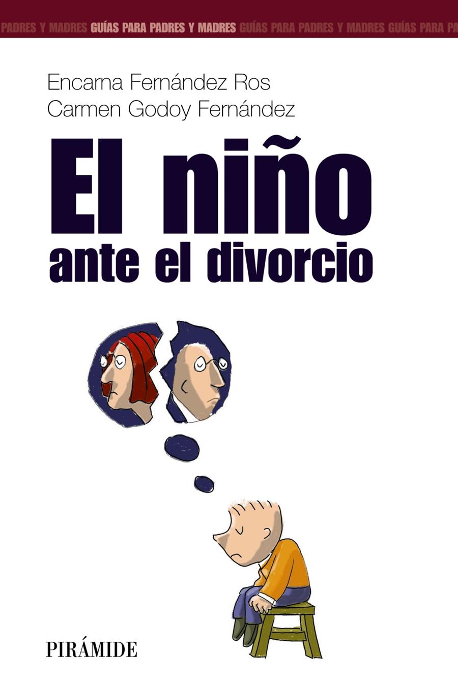 NIÑO ANTE EL DIVORCIO, EL | 9788436817126 | FERNANDEZ ROS, ENCARNA