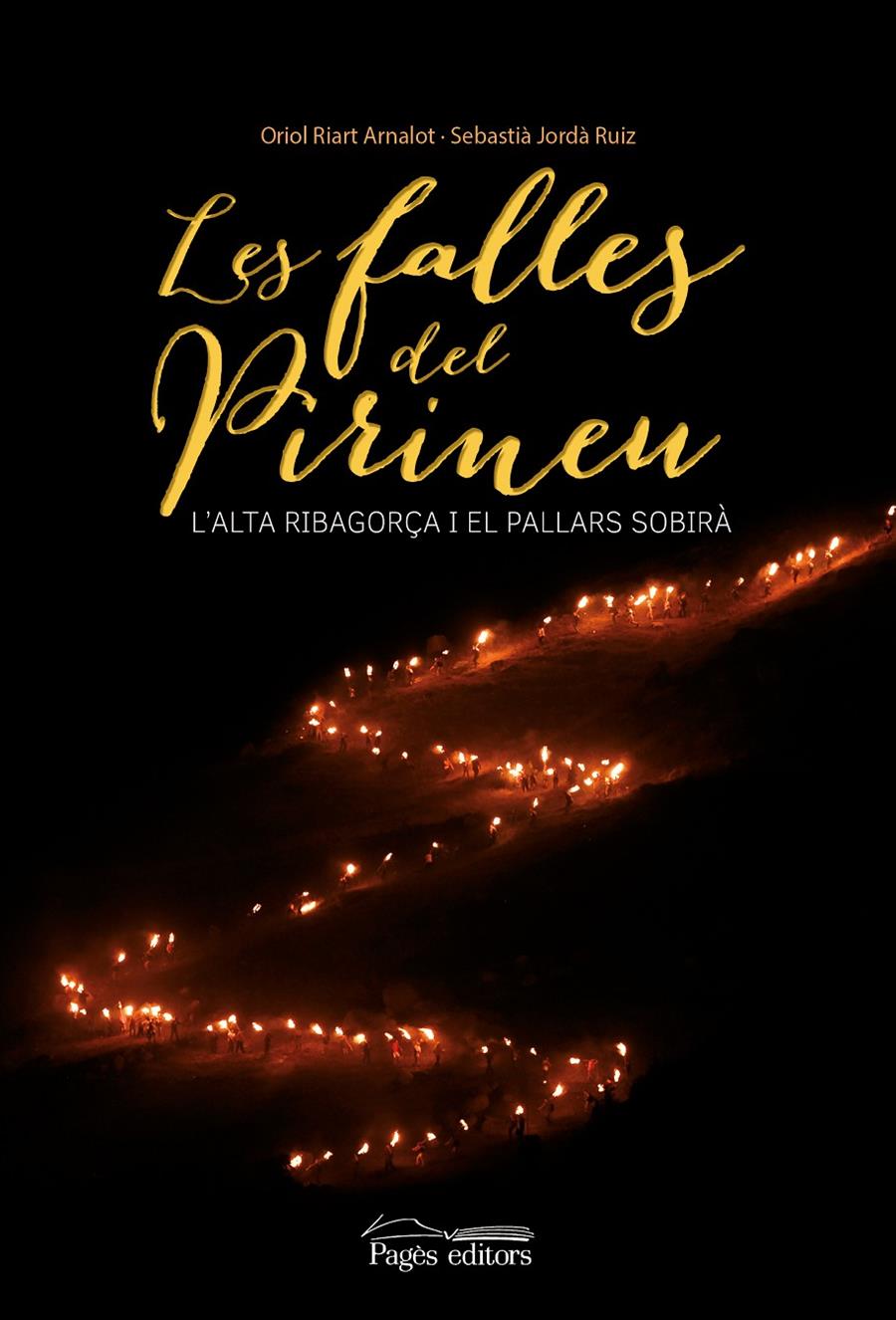 LES FALLES DEL PIRINEU | 9788499757056 | RIART ARNALOT, ORIOL/JORDÀ RUIZ, SEBASTIÀ