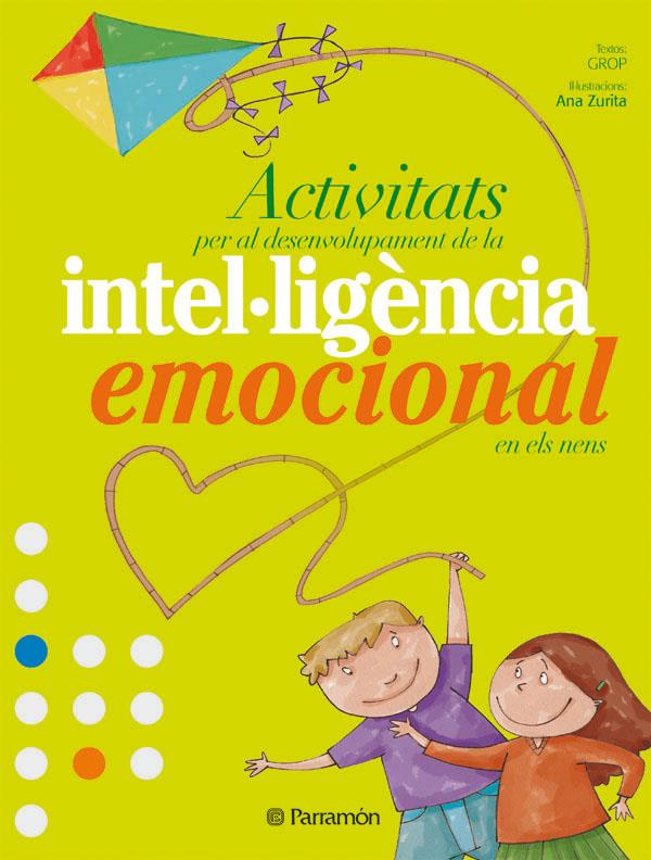 INTEL.LIGENCIA EMOCIONAL EN ELS NENS | 9788434233980 | BISQUERRA ALZINA, RAFAEL/PEREZ ESCODA, NURIA/CUADR