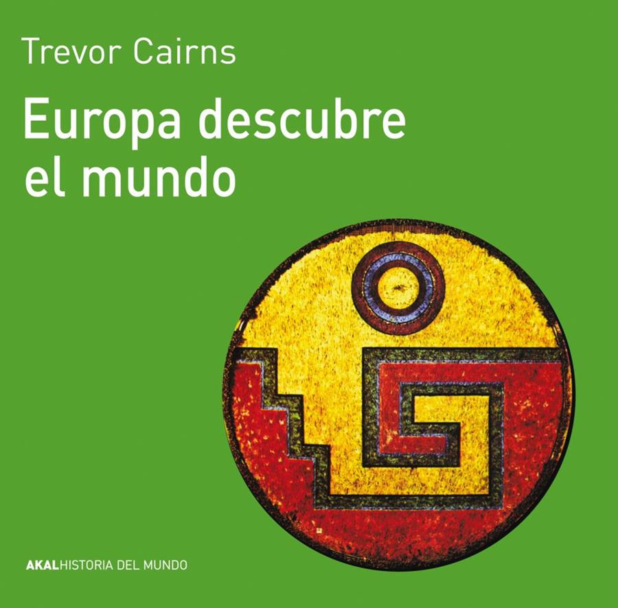 EUROPA DESCUBRE EL MUNDO | 9788476005071 | CAIRNS, TREVOR