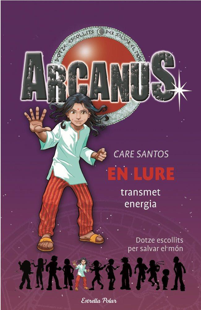 ARCANUS 5. EL LURE TRANSMET ENERGIA | 9788497088275 | SANTOS, CARE