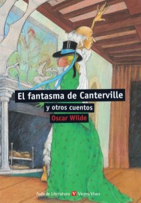 FANTASMA DE CANTERVILLE Y OTROS CUENTOS, EL | 9788431632984 | WILDE, OSCAR