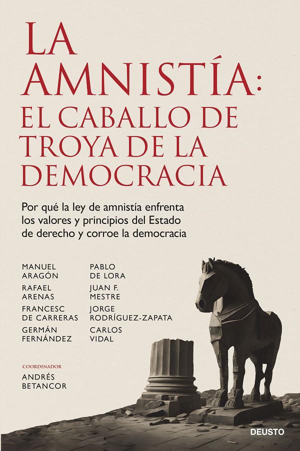 LA AMNISTÍA: EL CABALLO DE TROYA DE LA DEMOCRACIA | 9788423437313 | BETANCOR RODRÍGUEZ, ANDRÉS