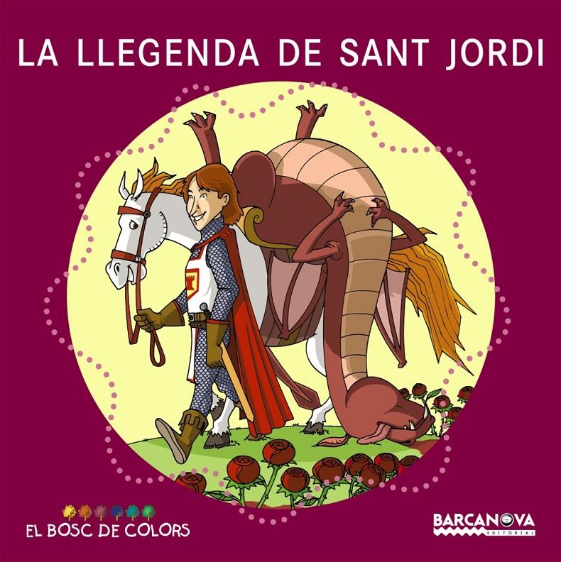 LA LLEGENDA DE SANT JORDI | 9788448917494 | BALDÓ, ESTEL/GIL, ROSA/SOLIVA, MARIA