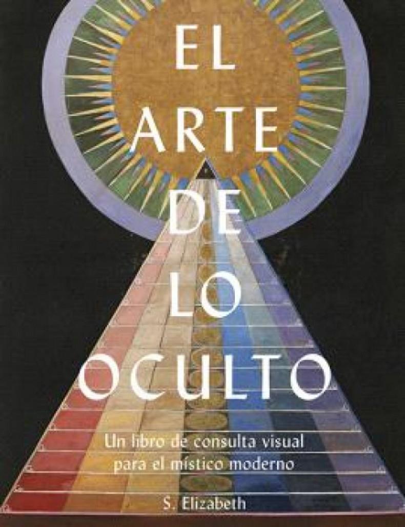 EL ARTE DE LO OCULTO | 9788446055310 | ELISABETH, S.