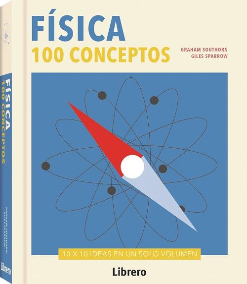 FISICA 100 CONCEPTOS | 9789089989888 | SOUTHORN SPARROW, GRAHAM