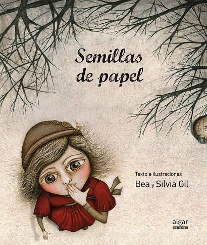 SEMILLAS DE PAPEL | 9788498455984 | GIL, SILVIA/GIL, BEA