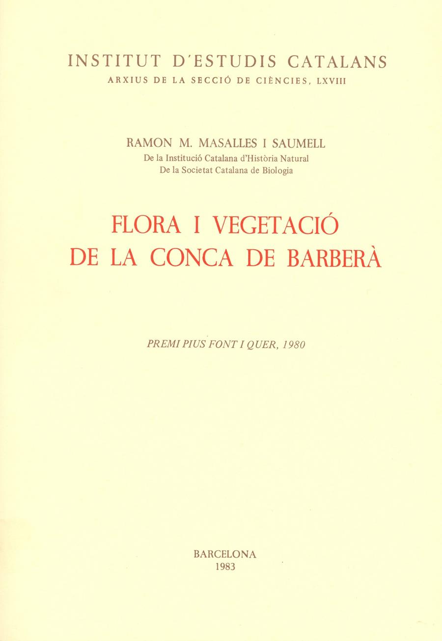 FLORA I VEGETACIO DE LA CONCA DE BARBERà | 9788472830462 | MASALLES SAUMELL, RAMON M.