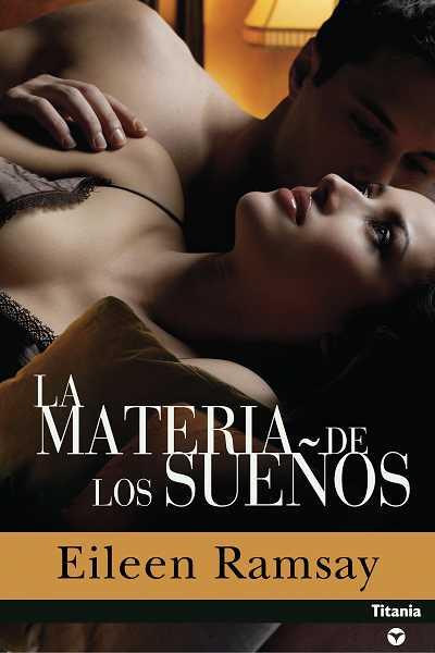 LA MATERIA DE LOS SUEÑOS | 9788496711365 | RAMSAY, EILEEN