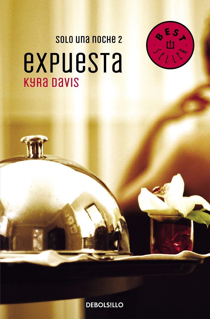 EXPUESTA (SOLO UNA NOCHE 2) | 9788466330305 | DAVIS, KYRA