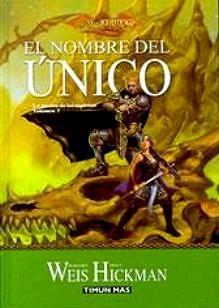 NOMBRE DEL UNICO, EL | 9788448032210 | HICKMAN, WEIS