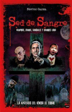 SED DE SANGRE | 9788418703942 | GARZA, NÉSTOR