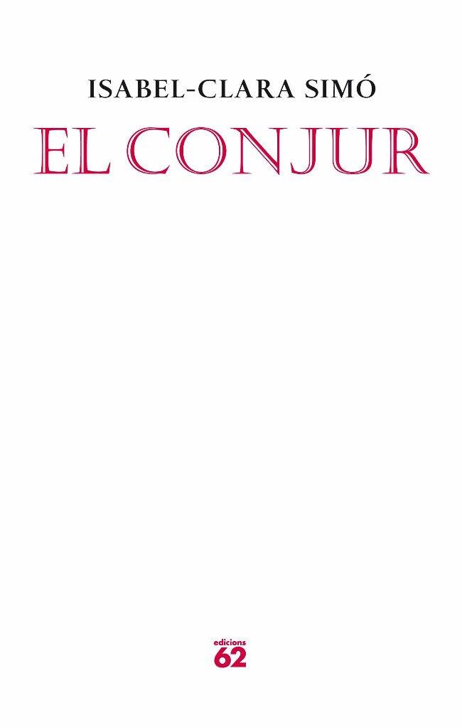 EL CONJUR | 9788429763522 | CLARA-SIMÓ. ISABEL