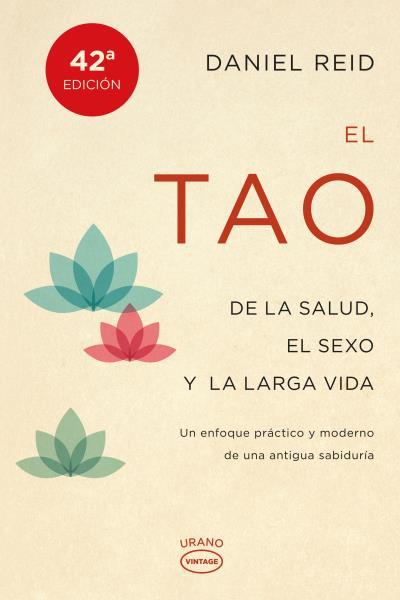 EL TAO DE LA SALUD, SEXO Y LARGA VIDA | 9788479538798 | REID, DANIEL