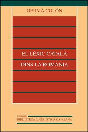 LEXIC CATALA DINS LA ROMANIA, EL | 9788437013275 | COLON DOMENECH, GERMA