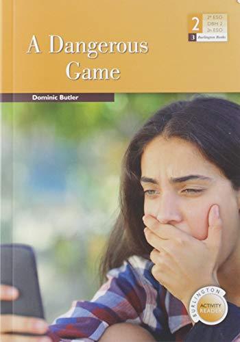 A DANGEROUS GAME 2ºESO. ACTIVITY READERS 2019 | 9789925303441