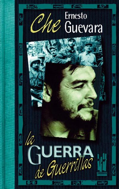 GUERRA DE GUERRILLAS, LA | 9788481361018 | CHE GUEVARA